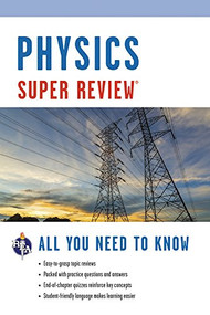Physics Super Review by The Editors of REA, 9780878910878