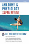 Anatomy & Physiology Super Review by Editors of REA, Jay M. Templin, 9780738611228