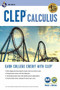 CLEP® Calculus Book + Online by Gregory Hill, Mel Friedman, 9780738611013