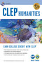 CLEP® Humanities Book + Online by Robert Liftig, Marguerite Barrett, 9780738610306