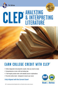 CLEP® Analyzing & Interpreting Literature Book + Online by Editors of REA, 9780738610153