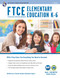 FTCE Elementary Education K-6 Book + Online by Betty Neilsen Green, Rhonda Atkinson, Nancy Ann Tattner, 9780738612089