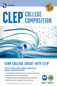 CLEP® College Composition 2nd Ed.,  Book + Online by Rachelle Smith, Dominic Marulllo, Ken Springer, 9780738611334