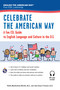 Celebrate the American Way: A Fun ESL Guide to English Language & Culture in the U.S. (Book + Audio) by Sheila MacKechnie Murtha, Jane Airey O'Connor, 9780738611945