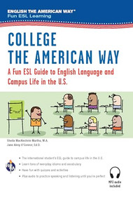 English the American Way: A Fun ESL Guide for College Students (Book + Audio) by Sheila MacKechnie Murtha, Jane Airey O'Connor, 9780738612133