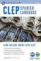 CLEP® Spanish Language Book + Online by Lisa J. Goldman, Viviana Gyori, April Schneider, 9780738610894
