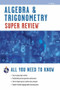 Algebra & Trigonometry Super Review by Editors of REA, 9780738611181