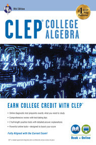CLEP® College Algebra Book + Online by Stu Schwartz, 9780738611518