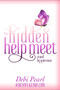 The Hidden Help Meet (Stand By Your Man) by Denny Kenaston, Debi Pearl, 9781616440947