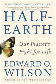 Half-Earth (Our Planet's Fight for Life) - 9781631492525 by Edward O. Wilson, 9781631492525