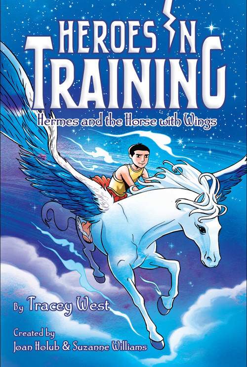 Hermes and the Horse with Wings by Joan Holub, Suzanne Williams, Tracey West, Craig Phillips, 9781481488327