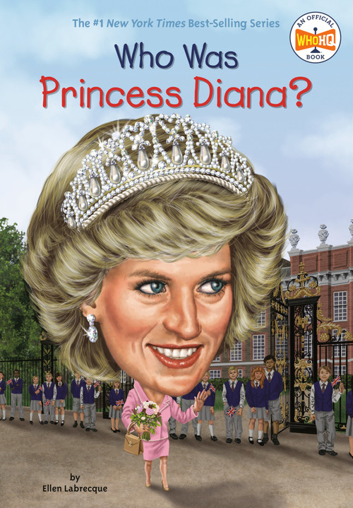 Who Was Princess Diana? by Ellen Labrecque, Who HQ, Jerry Hoare, 9780448488554