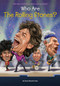 Who Are the Rolling Stones? by Dana Meachen Rau, Who HQ, Andrew Thomson, 9781101995587