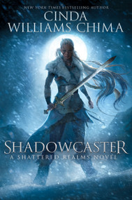 Shadowcaster by Cinda Williams Chima, 9780062380975