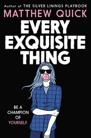 Every Exquisite Thing - 9780316379618 by Matthew Quick, 9780316379618
