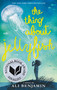The Thing About Jellyfish (National Book Award Finalist) - 9780316380843 by Ali Benjamin, 9780316380843