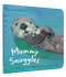 Mommy Snuggles ((Motherhood Books for Kids, Toddler Board Books)) by Anne Gutman, Georg Hallensleben, 9781452158228