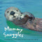 Mommy Snuggles ((Motherhood Books for Kids, Toddler Board Books)) by Anne Gutman, Georg Hallensleben, 9781452158228