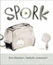 Spork - 9781771388054 by Kyo Maclear, Isabelle Arsenault, 9781771388054