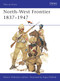 North-West Frontier 1837-1947 by Robert Wilkinson-Latham, Angus McBride, 9780850452754