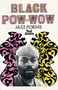 Black Pow-Wow (Jazz Poems) by Ted Joans, 9780809000937