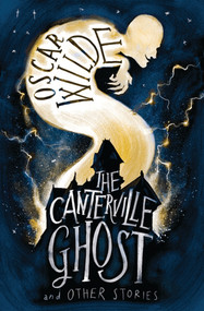 The Canterville Ghost and Other Stories by Oscar Wilde, 9781847496126