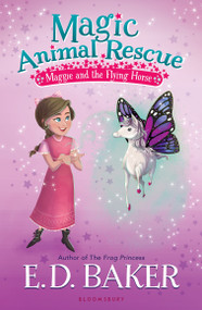 Magic Animal Rescue 1: Maggie and the Flying Horse - 9781681191416 by E.D. Baker, Lisa Manuzak, 9781681191416