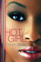 Hot Girl (A Novel) by Dream Jordan, 9780312382841