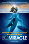 Big Miracle (Inspired by the Incredible True Story that United the World) by Tom Rose, 9780312625191