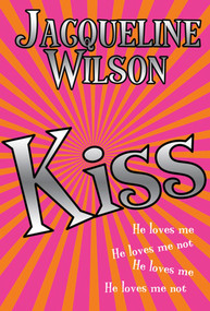 Kiss (A Novel) by Jacqueline Wilson, 9781596432420