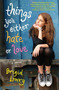 Things You Either Hate or Love (A Novel) by Brigid Lowry, 9780312363086