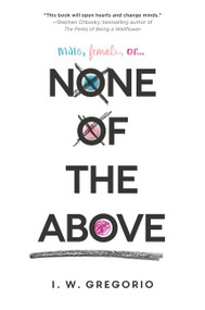 None of the Above - 9780062335326 by I. W. Gregorio, 9780062335326
