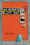 Ms. Bixby's Last Day - 9780062338181 by John David Anderson, 9780062338181
