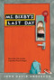 Ms. Bixby's Last Day - 9780062338181 by John David Anderson, 9780062338181