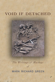 Void if Detached (The Writings & Musings) by Mark Green, 9780996267601