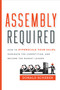 Assembly Required (How to Hyperscale Your Sales, Dominate the Competition, and Become the Market Leader) by Donald Scherer, 9781626344129