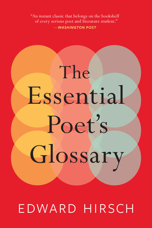 The Essential Poet's Glossary by Edward Hirsch, 9780544931237