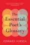 The Essential Poet's Glossary by Edward Hirsch, 9780544931237