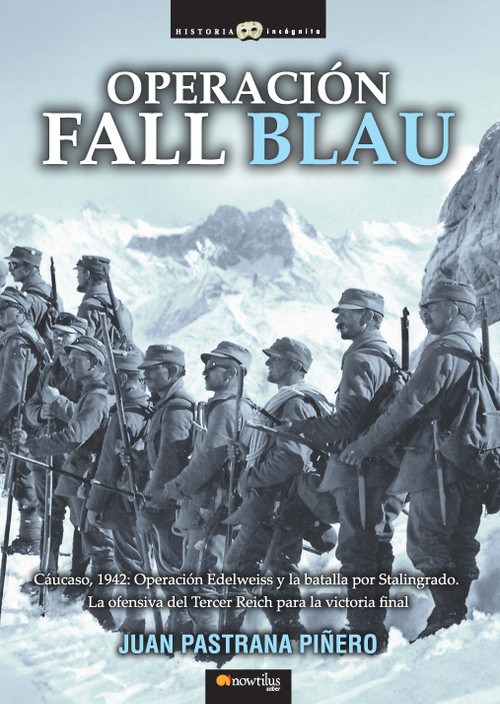 Operación Fall Blau by Juan Pastrana Piñero, 9788499678603