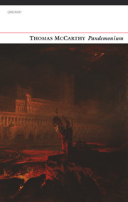Pandemonium - 9781784102968 by Thomas McCarthy, 9781784102968
