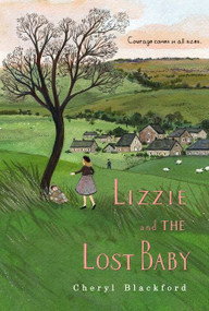 Lizzie and the Lost Baby - 9780544935259 by Cheryl Blackford, 9780544935259
