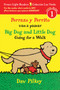 Perrazo y Perrito van a pasear/Big Dog and Little Dog Going for a Walk (Reader) by Dav Pilkey, 9780544935433