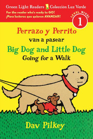 Big Dog and Little Dog Going for a Walk/Perrazo y perrito van a pasear (Bilingual English-Spanish) by Dav Pilkey, 9780544935433