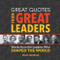 Great Quotes from Great Leaders (Words from the Leaders Who Shaped the World) by Peggy Anderson, 9781492649618