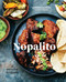 Nopalito (A Mexican Kitchen [A Cookbook]) by Gonzalo Guzmán, Stacy Adimando, 9780399578281