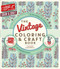 The Vintage Coloring & Craft Book by Lisa Hughes, Patricia Moffett, 9781501158124