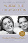 Where the Light Gets In (Losing My Mother Only to Find Her Again) by Kimberly Williams-Paisley, Michael J. Fox, 9781101902974