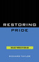 Restoring Pride by Richard Taylor, 9781573920247