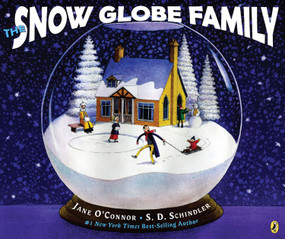 The Snow Globe Family by Jane O'Connor, S.D. Schindler, 9780142412428
