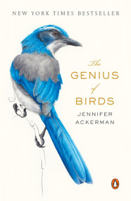 The Genius of Birds - 9780399563126 by Jennifer Ackerman, 9780399563126